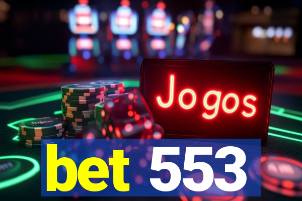 bet 553