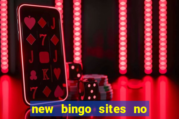 new bingo sites no deposit required