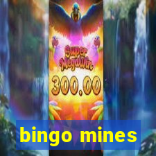 bingo mines