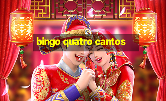 bingo quatro cantos