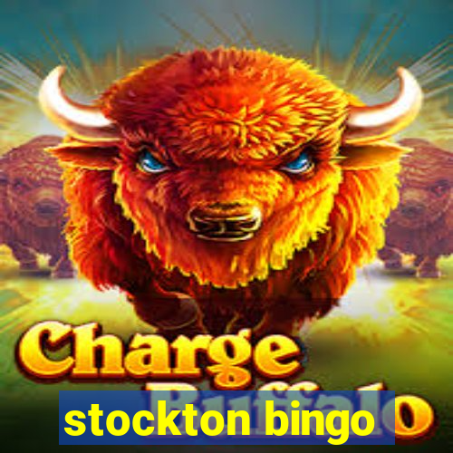 stockton bingo