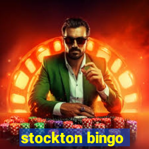 stockton bingo