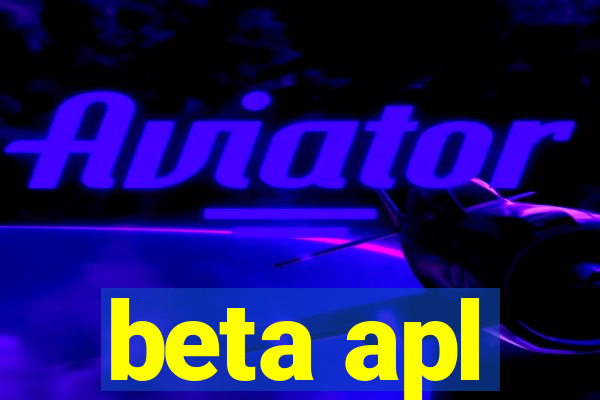 beta apl