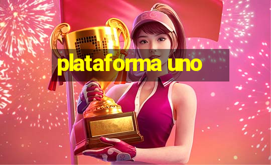 plataforma uno