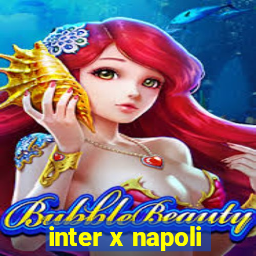 inter x napoli