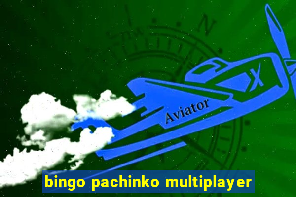 bingo pachinko multiplayer