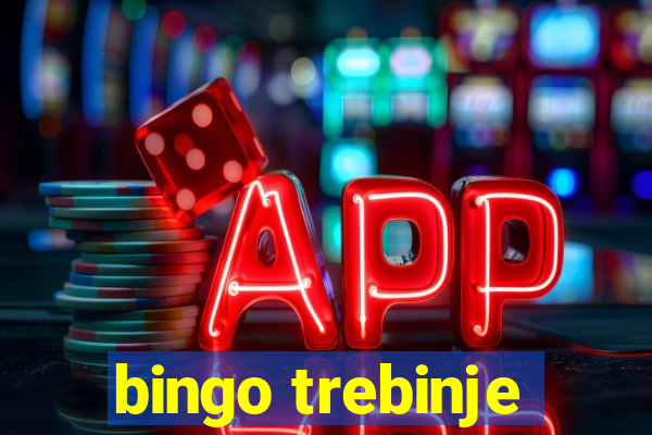 bingo trebinje