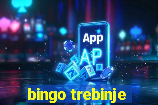 bingo trebinje