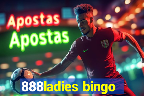 888ladies bingo