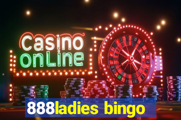 888ladies bingo