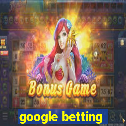 google betting