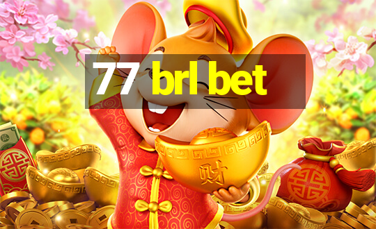 77 brl bet