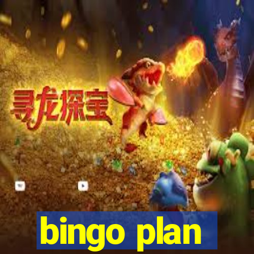 bingo plan