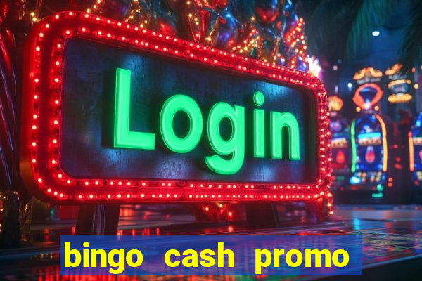 bingo cash promo code uk