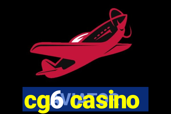 cg6 casino