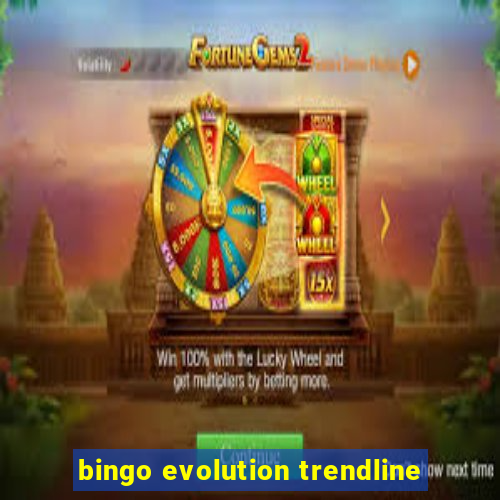 bingo evolution trendline