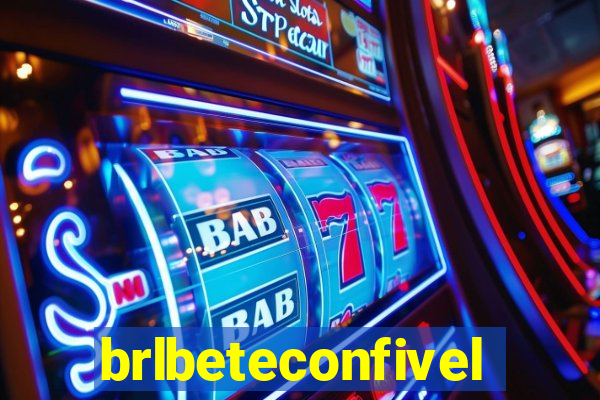 brlbeteconfivel