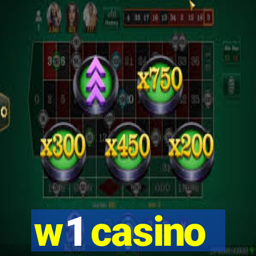 w1 casino