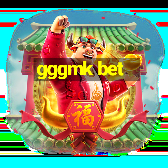 gggmk bet