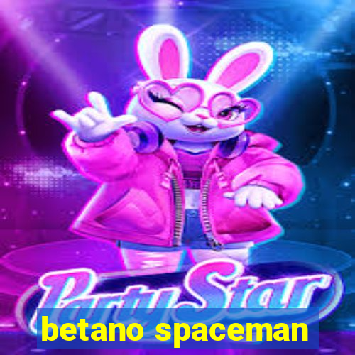 betano spaceman