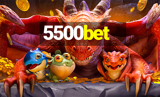 5500bet