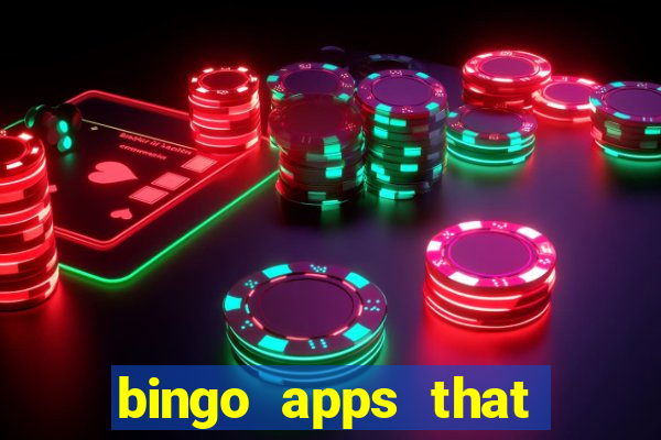 bingo apps that pay real money