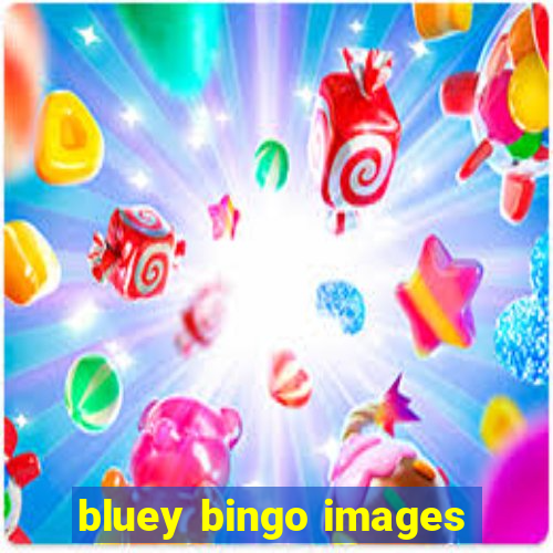 bluey bingo images