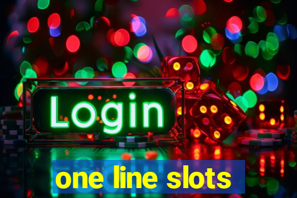 one line slots