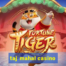 taj mahal casino