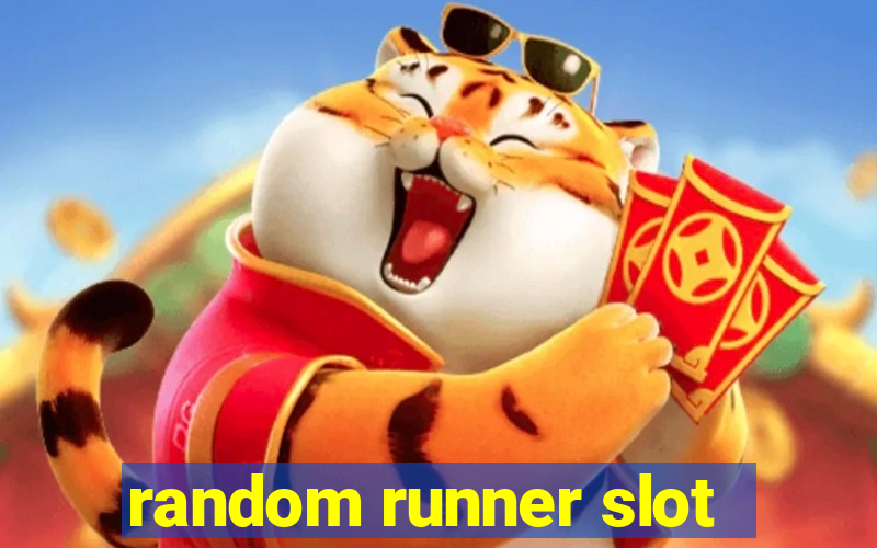 random runner slot