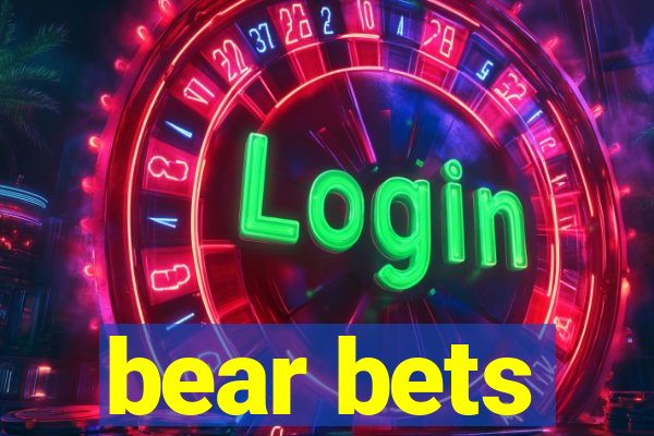 bear bets