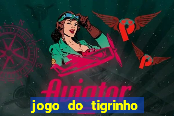 jogo do tigrinho pg soft