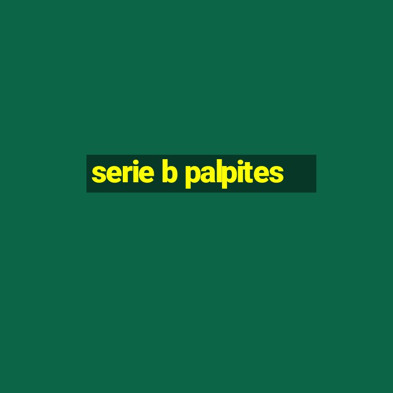 serie b palpites