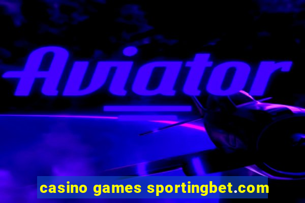 casino games sportingbet.com