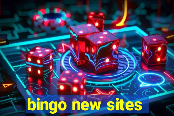 bingo new sites