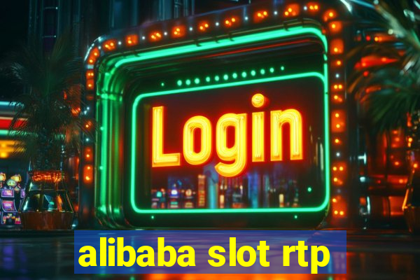 alibaba slot rtp