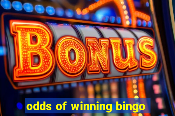 odds of winning bingo