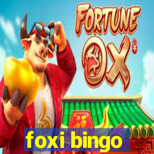 foxi bingo