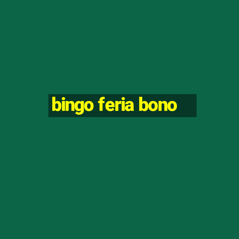 bingo feria bono