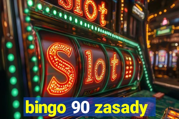 bingo 90 zasady