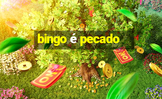 bingo é pecado