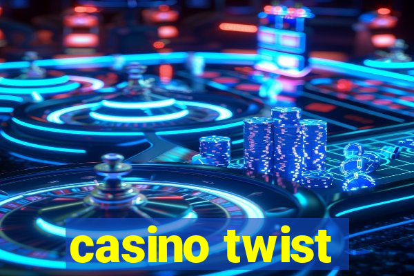 casino twist