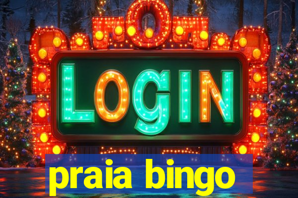 praia bingo