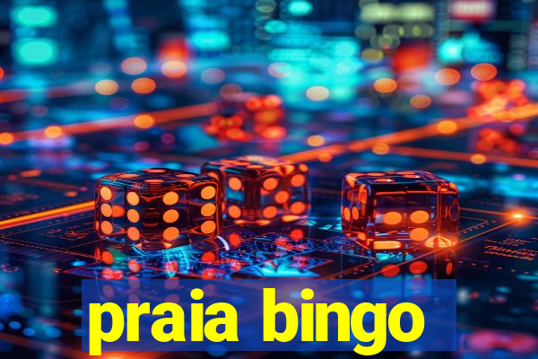 praia bingo