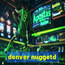 denver nuggetd