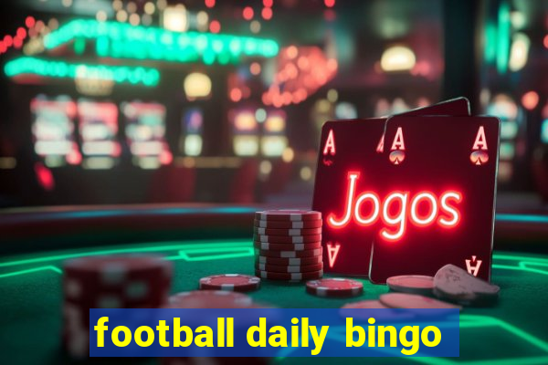 football daily bingo