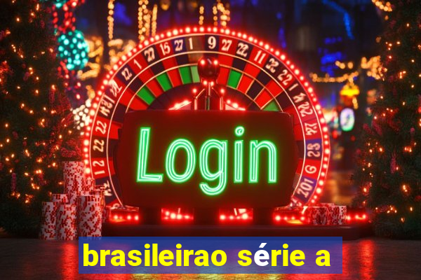 brasileirao série a