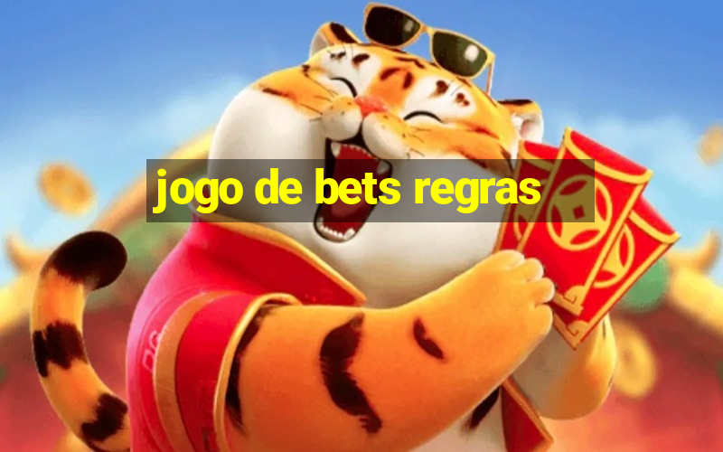 jogo de bets regras