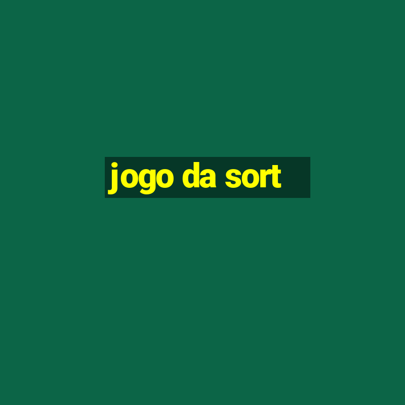 jogo da sort