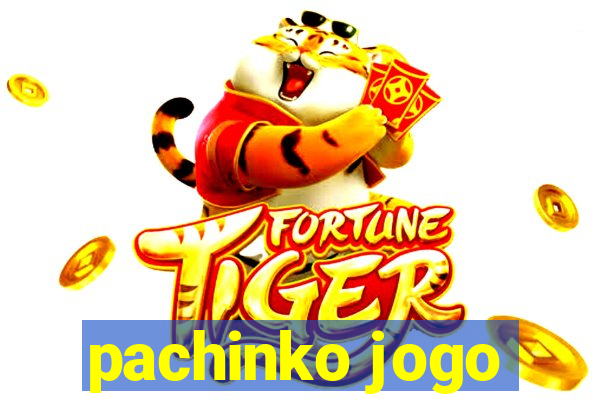 pachinko jogo